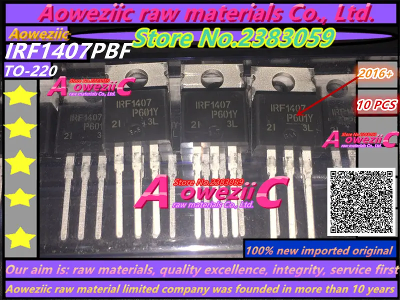 Aoweziic-2016 + 100 nuevo, original e importado, IRF1407, IRF1407PBF, TO220, FET, 130A, 75V