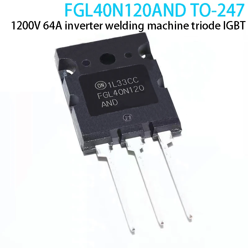 5 uds FGL40N120AND TO-247 1200V 64A inversor máquina de soldadura triodo IGBT 40N120 TO247 FGL40N120