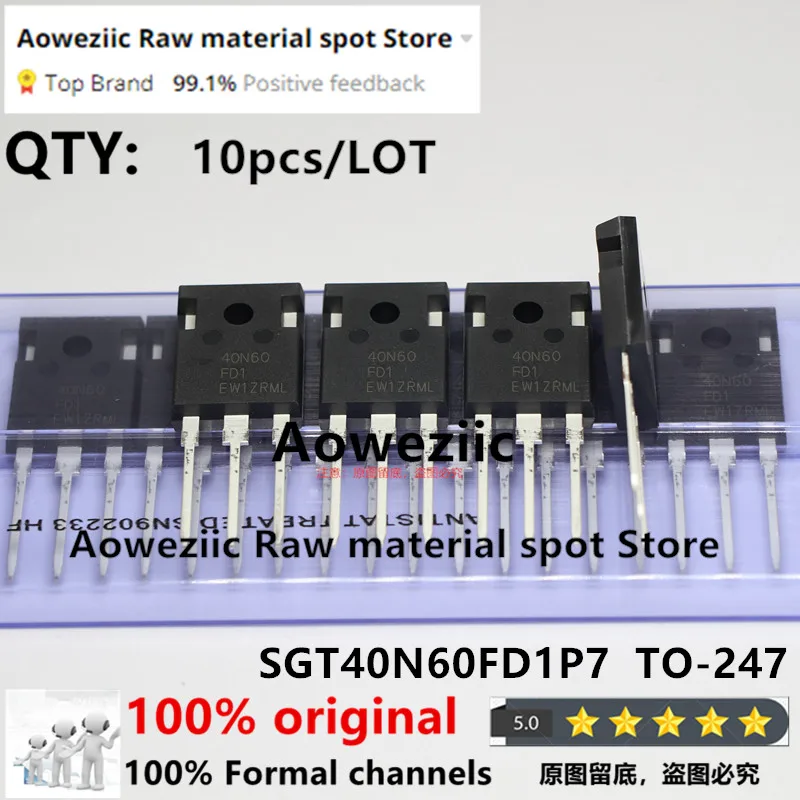 Aoweziic 2024 + 100% nuevo Original SGT40N60FD1P7 40N60FD1 SGT40N60FD2P7 40N60FD2 TO-247 tubo IGBT 40A 600V