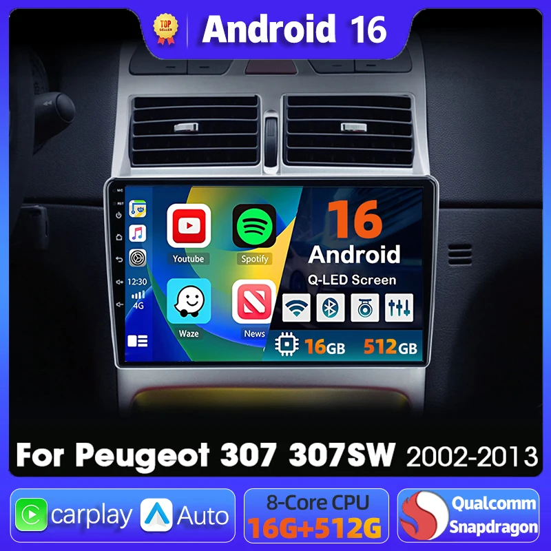 Android 16 para Peugeot 307 307CC 307SW 2002 - 2012 2013 Reproductor Multimedia de Navegación Carplay Auto Estéreo DVD BT Video DSP Radio