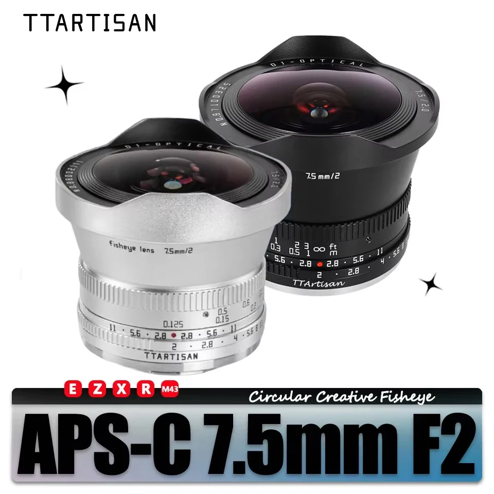 Lente Ojo de Pez TTARTISAN APS-C 7.5mm F2 para Fotografía de Retratos con Montura Nikon Z, Canon EOS-R, M43, Fujifilm XF, Panasonic L, Sony E