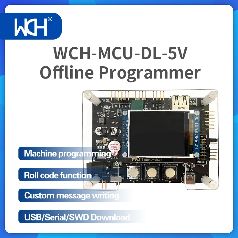 Programador sin conexión WCH-MCU-DL-3V3/5V, máquina de descarga USB/serial/SWD, función de código en rollo de programación, escritura de mensajes personalizada, 1 Uds.